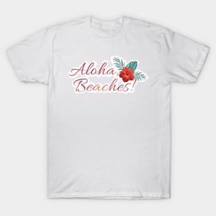 Aloha Beaches T-Shirt